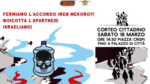 Fermiamo l'accordo IREN-Mekorot! Boicotta l'apartheid israeliano!