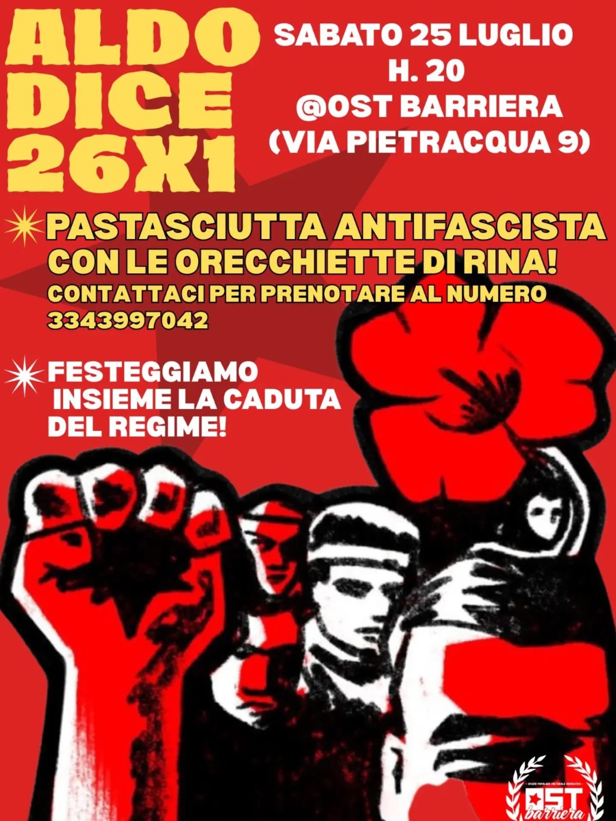 [2026-07-25] ALDO DICE 26X1  🍝 PASTASCIUTTA ANTIFASCISTA con le orecchiette della nostra Rina! @ Circolo “Ost Barriera”