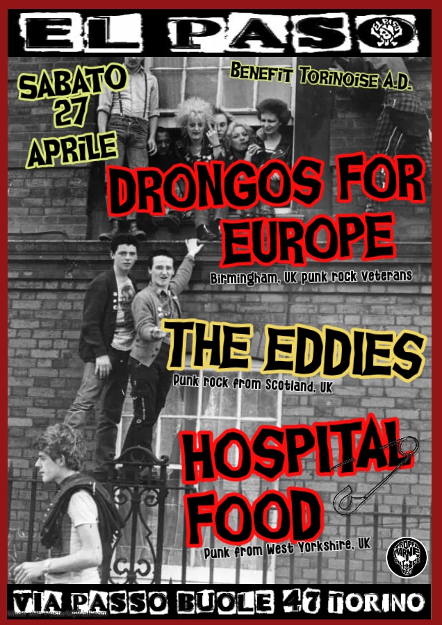 DRONGOS FOR EUROPE (UK) + HOSPITAL FOOD (UK) + THE EDDIES (UK)