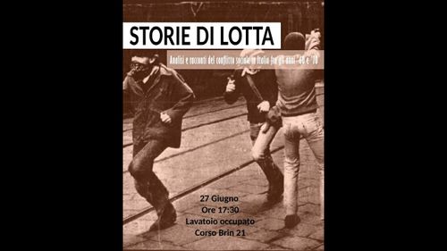 Storie di lotta - analisi e racconti del conflitto sociale in Italia tra gli anni '60 e '70