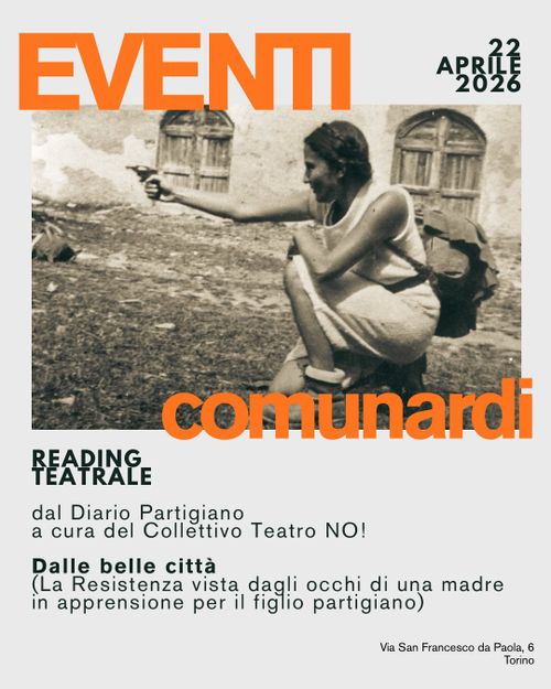 Dalle Belle città - La RESISTENZA VISTA DAGLI OCCHI DI UNA DONNA LIBERA, MADRE IN APPRENSIONE PER IL FIGLIO PARTIGIANO