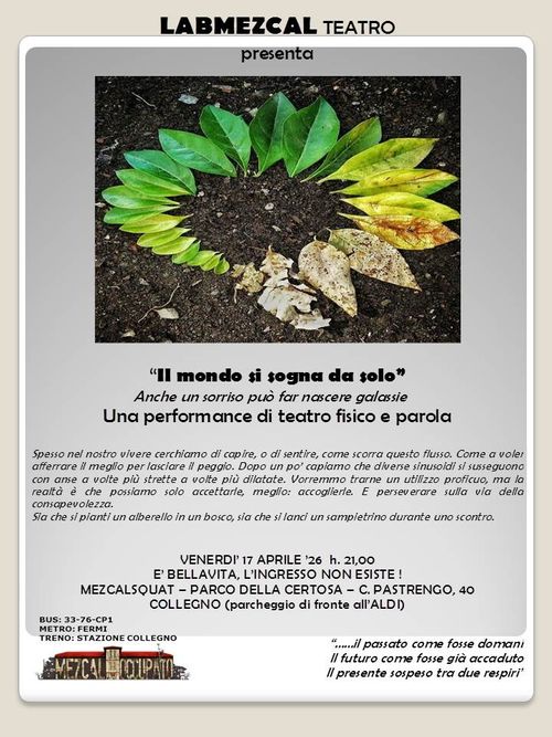 LABMEZCAL teatro presenta: "Il mondo si sogna da solo"