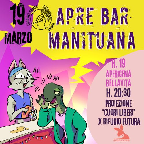 Apertura Bar Manituana - Food Not Bombs