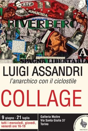 Inaugurazione della mostra collage di Luigi Assandri, l’anarchico con il ciclostile