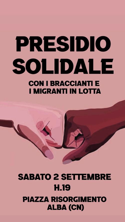 Presidio Solidale - coi braccianti e migranti in lotta