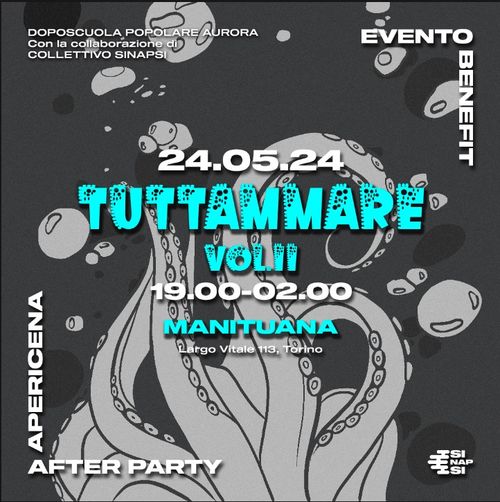 TUTTAMMARE VOL. II - Serata benefit Doposcuola Popolare con SINAPSI