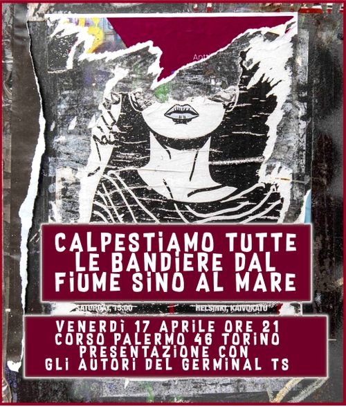 Calpestiamo tutte le bandiere dal fiume sino al mare