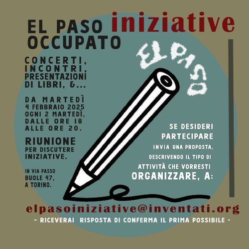 El Paso mail per proporre iniziative: elpasoiniziative@inventati.org