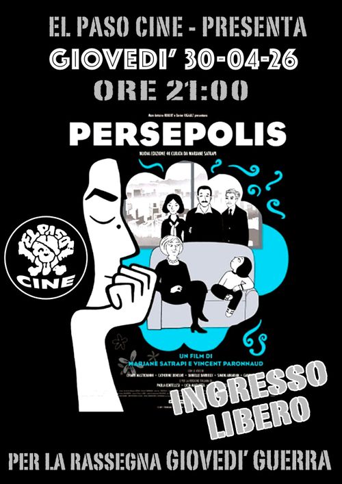 PER LA RASSEGNA GIOVEDÌ GUERRA PROIEZIONE DEL FILM PERSEPOLIS