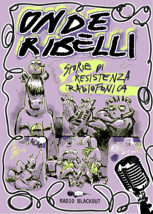 ONDE RIBELLI- Storie di resistenza radiofonica