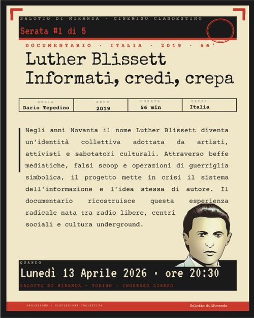 Cinemino Clandestino 1/5 - Luther Blissett: Informati, Credi, Crepa