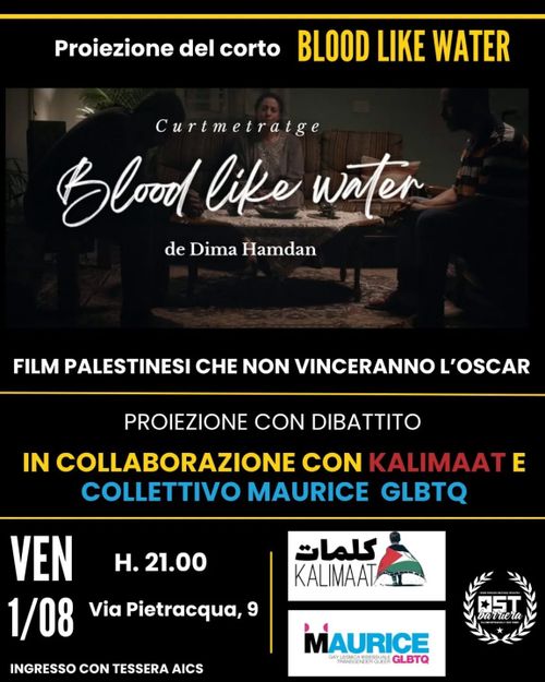 🇵🇸 PROIEZIONE DEL CORTO "BLOOD LIKE WATER" di Dima Hamdam, Palestina, 2023 🇵🇸