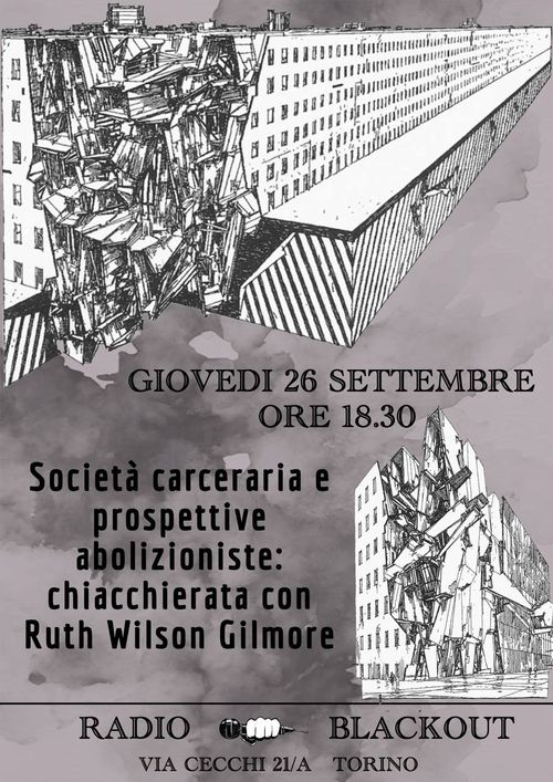 Società carceraria e prospettive abolizioniste con Ruth Wilson Gilmour