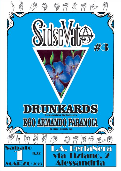 SidSeVata3 Drunkards/EgoArmandoParanoia 