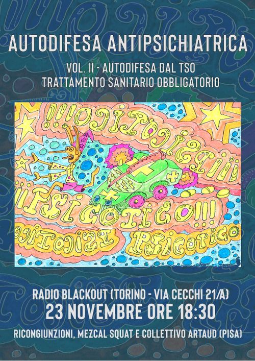 AUTODIFESA ANTIPSICHIATRICA vol. II - AUTODIFESA DAL T.S.O. (Trattamento Sanitario Obbligatorio) 