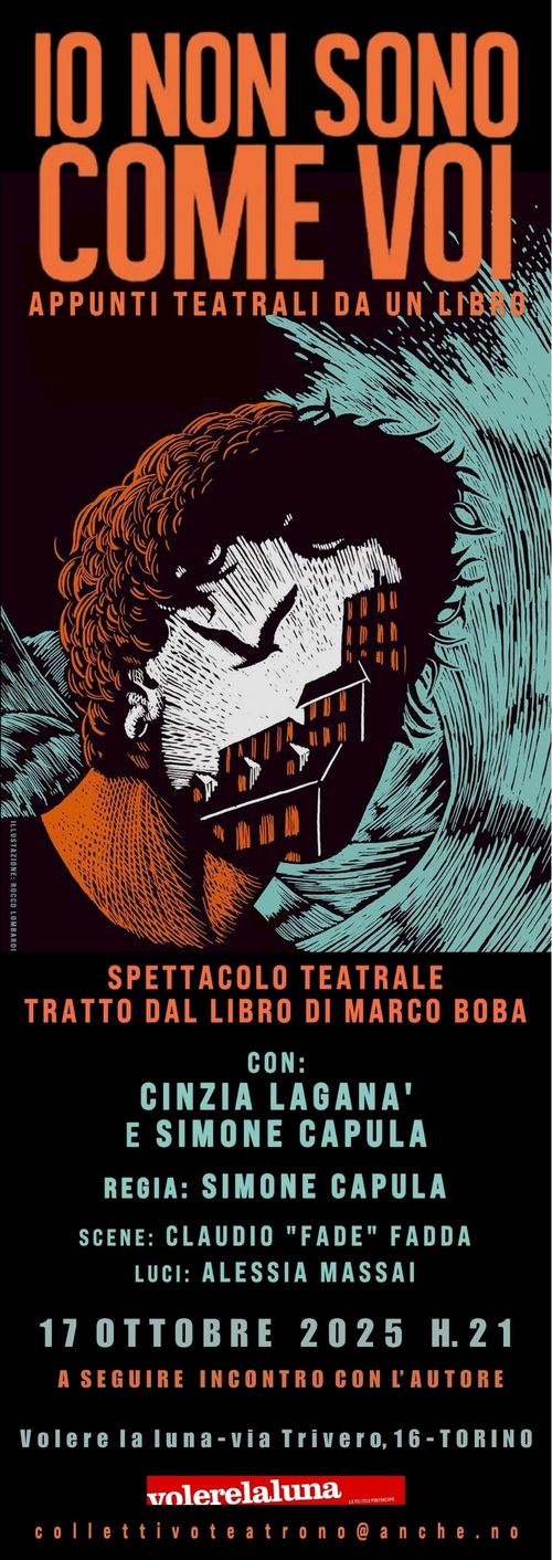 Io non sono come voi. Appunti Teatrali da un libro  a seguire incontro con l'autore Marco Boba, 