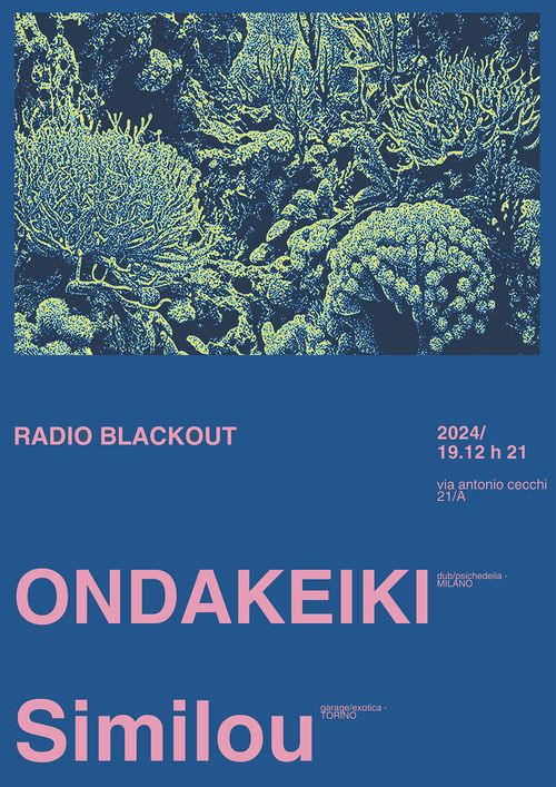 ONDAKEIKI + SIMILOU live@RADIO BLACKOUT