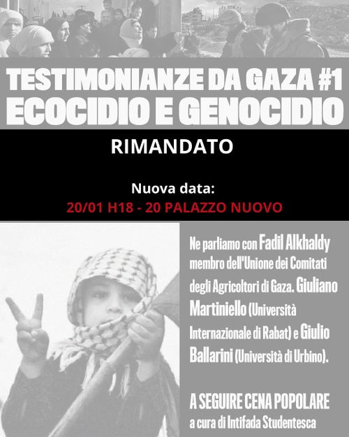 TESTIMONIANZE DA GAZA: ECOCIDIO E GENOCIDIO