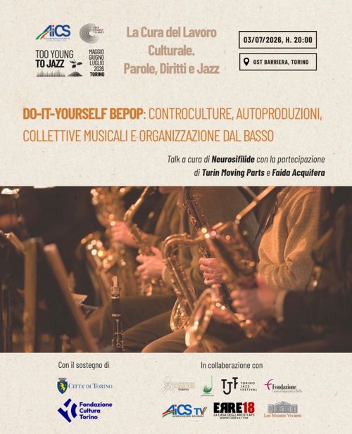 BePop: Controculture, autoproduzioni, collettive musicali e organizzazione dal basso (a cura di NeuroSifilide con la partecipazione di Turin Moving Parts e Faida Acquifera)