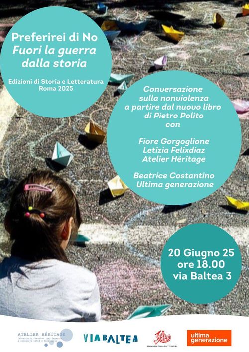 Conversazione sulla nonviolenza con Pietro Polito, Fiore Gorgoglione, Letizia Felixidiaz, Atelier Héritage e Beatrice Costantino di Ultima Generazione