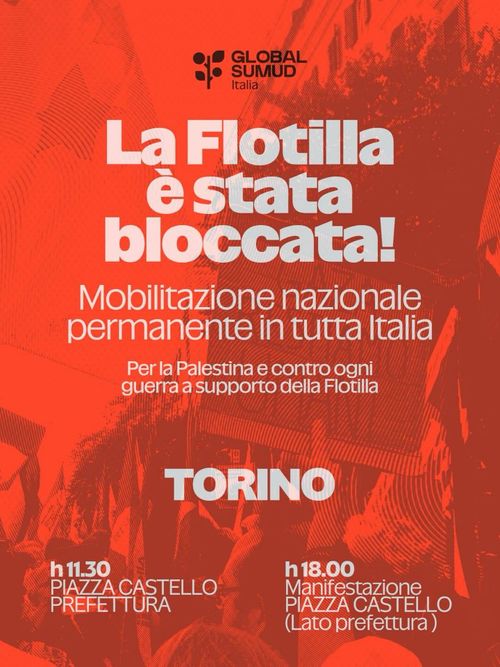 LA FLOTILLA È STATA BLOCCATA. BLOCCHIAMO TUTTO!