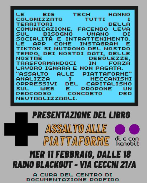 Presentazione del libro “Assalto alle piattaforme” di e con Kenobit 