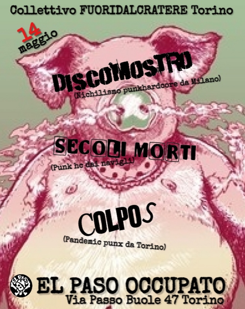 DISCOMOSTRO + SECOLI MORTI + COLPOS