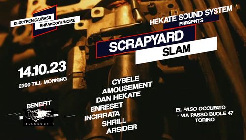 Scrapyard Jam > > > Hekate Party a El Paso