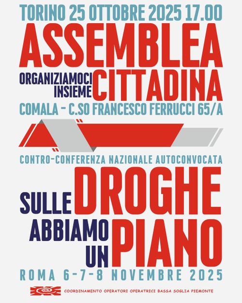 Assemblea Cittadina - Sulle droghe abbiamo un piano