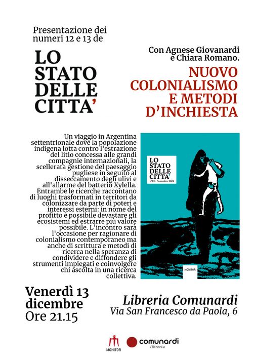 Nuovo Colonialismo e metodi d'inchiesta - Presentazione dei numeri 12 e 13 Lo Stato delle Città